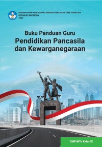 Image of PANDUAN GURU PENDIDIKAN PANCASILA DAN KEWARGANEGARAAN KELAS IX