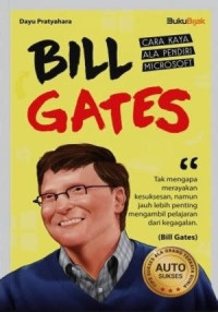 Image of BILL GATES Cara kaya ala pendiri microsofi