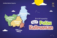 Image of ENSIKLOPEDIA PULAU KALIMANTAN