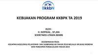 Image of KEBIJAKAN PROGRAM KKBPK TA 2019